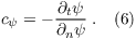 $c_{\psi} = - \dfrac{\partial_t \psi}{\partial_n \psi}  \; . \quad (6)$